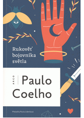 kniha Rukověť bojovníka světla, Argo 2021