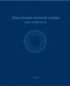 kniha Malá kniha velkých náhod, Dokořán 2008