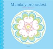 kniha Mandaly pro radost, Akropolis 2017