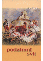 kniha Podzimní svit, J. Přidal v nakl. Albert, Boskovice 2008