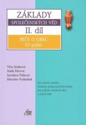 kniha Základy společenských věd II. díl, - Péče o obec (O polis) - pro učitele učitelů - studenty pedagogických fakult, pro učitele středních škol a jejich žáky., Eurolex Bohemia 2005