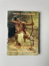 kniha Černý Wampum Indiánské války na východním pobřeží , Nová Forma 2012