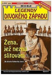 kniha Žena, jež nezná slitování, MOBA 2007