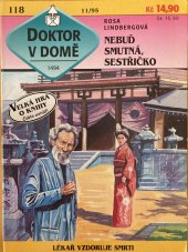 kniha Nebuď smutná, sestřičko, Ivo Železný 1995