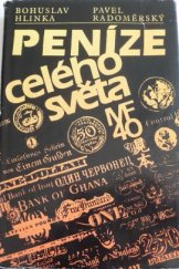 kniha Peníze celého světa zpracováno podle stavu k 1.1.1985, Mladá fronta 1987