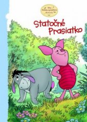 kniha Statočné prasiatko, Egmont 2012