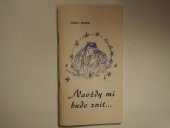 kniha Navždy mi bude znít..., Lípa 1993