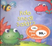 kniha Kdo snědl salát?, Rebo 2008