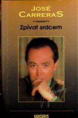 kniha Zpívat srdcem autobiografie, Radioservis 1995