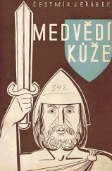 kniha Legenda ztraceného věku II, - Medvědí kůže - román., Jos. R. Vilímek 1939