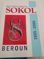 kniha Tělocvičná jednota sokol Beroun  1865-2000, Sokol Beroun  2000