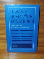 kniha Havárie ocelových konstrukcí, SNTL 1988