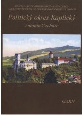 kniha Politický okres Kaplický Soupis památek historických a uměleckých v království Českém, Garn 2017
