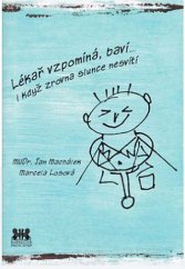 kniha Lékař vzpomíná, baví… i když zrovna slunce nesvítí, Barrister & Principal 2019