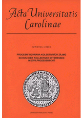 kniha Procesní ochrana kolektivních zájmů = Schutz der kollektiven Interessen im Zivilprozessrecht, Karolinum  2008