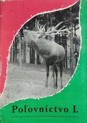 kniha Polovníctvo I. polovnícka zoológia a patológia, Slovenské vydavateľstvo pôdohospodárskej literatúry 1962