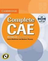 kniha Complete CAE Workbook without Answers and Audio CD, Cambridge English University Press 2009