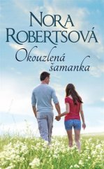 kniha Okouzlená šamanka, HarperCollins 2019