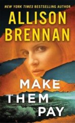 kniha Make Them Pay Lucy Kincaid #12, Minotaur Books 2017