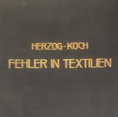 kniha FEHLER IN TEXTILIEN, Dresden  1938