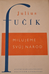 kniha Milujeme svůj národ poslední články a úvahy, SNPL 1954