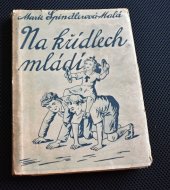 kniha Na křídlech mládí, A. Lapáček 1944