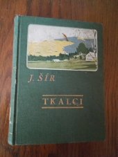 kniha Tkalci sociální román ; Spiritisté : povídka z doby světové války, Josef Krbal 1933