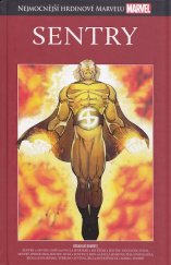 kniha Nejmocnější hrdinové Marvelu 57. - Sentry, Hachette 2018
