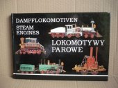 kniha Lokomotywy parowe, AFT Jelenia Góra 1993
