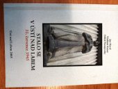 kniha Stalo se v Ústí nad Labem 31. července 1945, Město Ústí nad Labem 2005