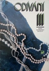 kniha Odívání III Pro střední školy (zejména rodinné), Fortuna 1993