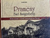 kniha Prameny - Bad Sangerberg Ztracené lázně Západních Čech, Fornika Sokolov 2009