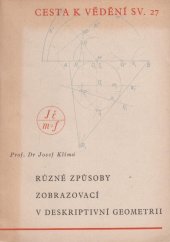 kniha Různé způsoby zobrazovací v deskriptivní geometrii, Jednota českých matematiků a fysiků 1944