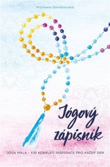 kniha Jógový zápisník jóga mala - 108 korálků inspirace pro každý den, Grada 2019