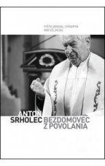 kniha Anton Srholec Bezdomovec z povolania, Limerick 2015