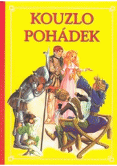 kniha Kouzlo pohádek, Levné knihy KMa 2002