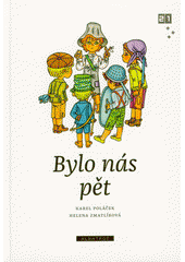 kniha Bylo nás pět, Albatros 2021