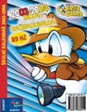 kniha Školní kalendář kačera Donalda 2003-2004, Egmont 2003