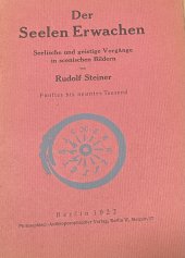 kniha Der Seelen Erwachen - Seelische und geistige Vorgänge in senischen Bildern, Berlin 1922