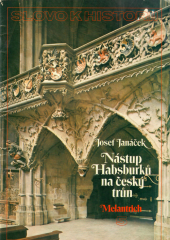 kniha Nástup Habsburků na český trůn, Melantrich 1986