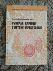 kniha Vybrané kapitoly z dětské infektologie, Institut pro další vzdělávání pracovníků ve zdravotnictví 1996