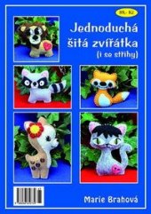 kniha Jednoduchá šitá zvířátka (i se střihy), Marie Brahová 2016
