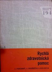 kniha Rychlá zdravotnická pomoc, Avicenum 1981