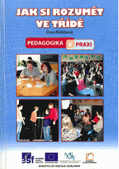 kniha Jak si rozumět ve třídě, Univerzita Palackého v Olomouci 2012