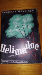 kniha Helimadoe Román, Jos. R. Vilímek 1940