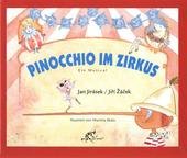 kniha Pinocchio im Zirkus ein Musical, Bon Art Production 2008