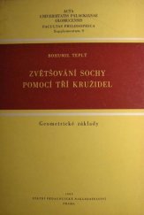 kniha Zvětšování sochy pomocí tří kružidel Geometrické základy, SPN 1965