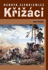kniha Křižáci 2. část, Akcent 2019