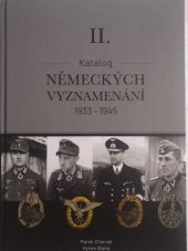 kniha Katalog německých vyznamenání 1933-1945 II. díl, HB Production 2020