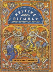 kniha Keltské rituály modlitby a požehnání pro každý den, Votobia 1997